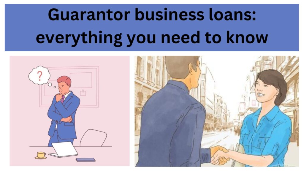 Guarantor Business Loans