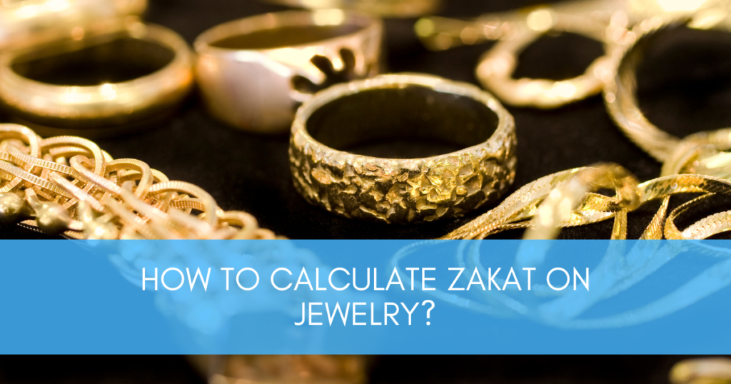 Calculate Zakat on Jewelry